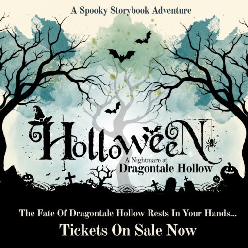 A poster for "Halloween: A Nightmare at Dragontale Hollow," a spooky storybook adventure. The background is a pale, watercolor wash of teal, green, and a faded yellow. The foreground is a black silhouette of a spooky forest with bare, gnarled trees, bats flying, tombstones, and pumpkins. A pumpkin on the left wears a witch hat. The title, "Halloween," is in a large, distressed font with a spider hanging from the letter N. Underneath the title, it says "A Nightmare at Dragontale Hollow." The bottom of the poster reads "The Fate Of Dragontale Hollow Rests In Your Hands... Tickets On Sale Now."