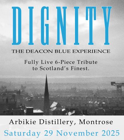 Dignity: The Deacon Blue Experience