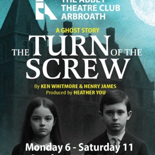 Turn of the Screw at Abbey Theatre, Arbroath